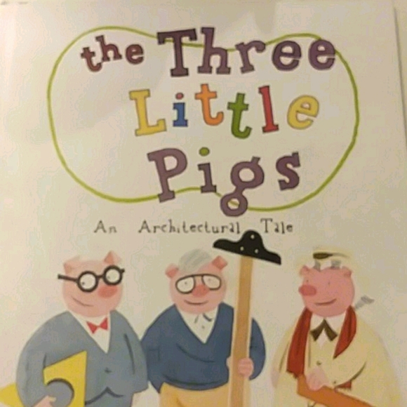2- The Three Little Pigs books (little architects)